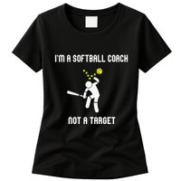 IM A Softball Coach Not A Target Womens T-Shirt