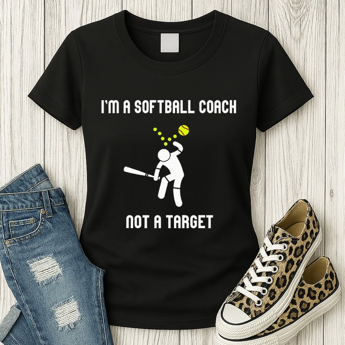 IM A Softball Coach Not A Target Womens T-Shirt