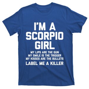 Im A Scorpio (Label Me A Killer) Funny Cute Scorpio Cute Gift T-Shirt