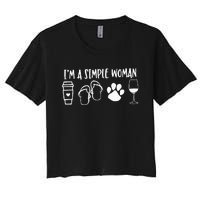 I'm A Simple Woman Coffee Flip Flops Dog Wine Women's Crop Top Tee