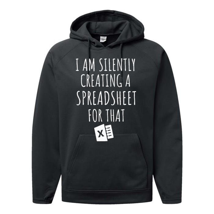 I Am Silently Creating A Spreadsheet For That Office Worker Performance Fleece Hoodie