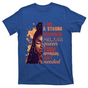 I Am Strong Aquarius Queen Birthday Zodiac Dreadlocks Gift T-Shirt