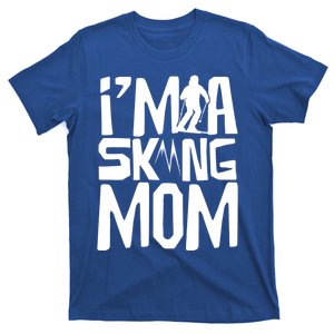 I'm A Skiing Mom Mother Skier Ski Gift T-Shirt