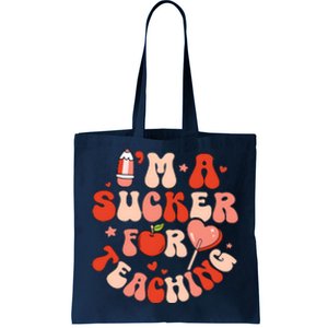 IM A Sucker For Teaching Teacher Valentine Tote Bag