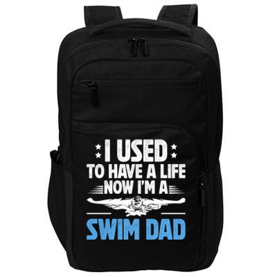 IM A Swim Dad Of A Swimmer Dad Swimming Dad Swim Father Cool Gift Impact Tech Backpack