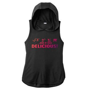 I Ate Some Pie And It Was Delicious Funny Sayings Gift Ladies PosiCharge Tri-Blend Wicking Draft Hoodie Tank