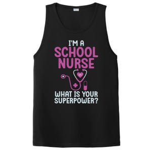 Im A School Nurse Whats Your Superpower School Nurse Gift PosiCharge Competitor Tank