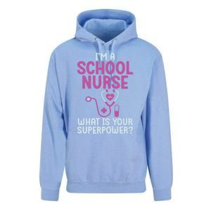 Im A School Nurse Whats Your Superpower School Nurse Gift Unisex Surf Hoodie