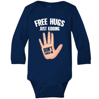 Introvert Anti Social Free Hugs Just Ding Don't Touch Me Gift Baby Long Sleeve Bodysuit