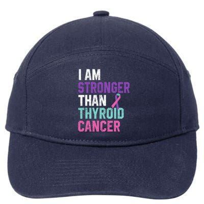 I Am Stronger Than Thyroid Cancer Survivor Awareness Gift 7-Panel Snapback Hat