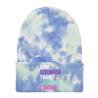 I Am Stronger Than Thyroid Cancer Survivor Awareness Gift Tie Dye 12in Knit Beanie