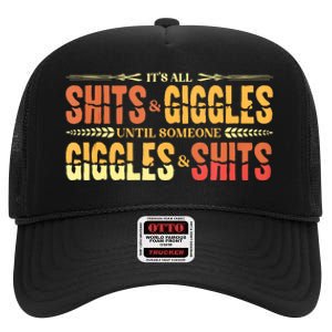 ItS All Shits And Giggles Sarcastic Funny Adult Humor Meme Tank Top High Crown Mesh Back Trucker Hat