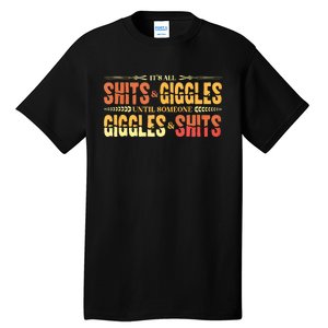 ItS All Shits And Giggles Sarcastic Funny Adult Humor Meme Tank Top Tall T-Shirt