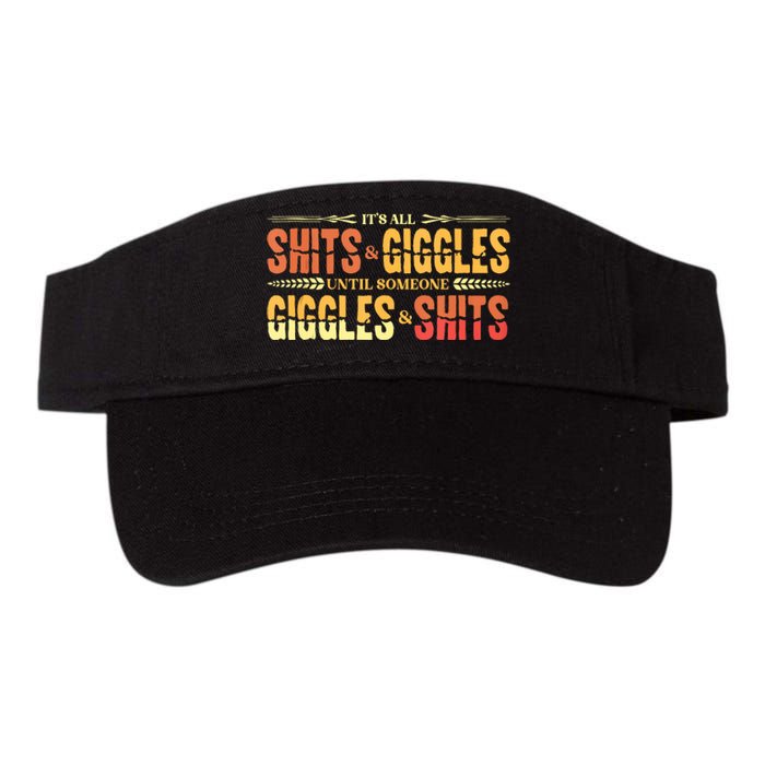 ItS All Shits And Giggles Sarcastic Funny Adult Humor Meme Tank Top Valucap Bio-Washed Visor