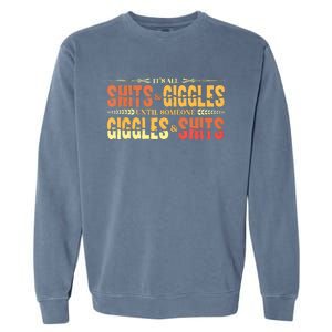 ItS All Shits And Giggles Sarcastic Funny Adult Humor Meme Tank Top Garment-Dyed Sweatshirt