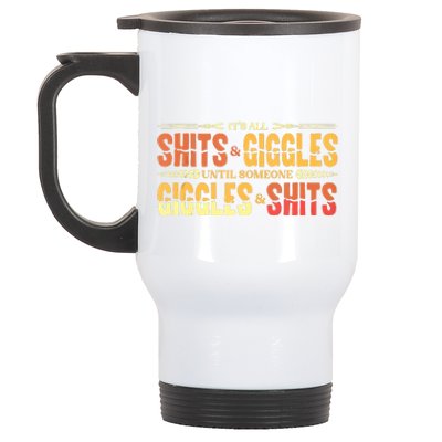 ItS All Shits And Giggles Sarcastic Funny Adult Humor Meme Tank Top Stainless Steel Travel Mug