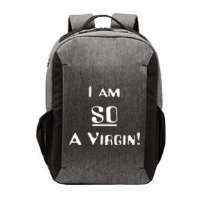 I Am So A Virgin Cool Gift Vector Backpack