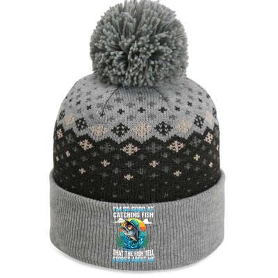 I Am So Good At Catching Fish Legendary Angler Gift The Baniff Cuffed Pom Beanie