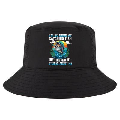 I Am So Good At Catching Fish Legendary Angler Gift Cool Comfort Performance Bucket Hat