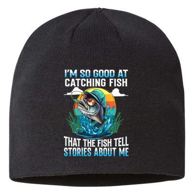 I Am So Good At Catching Fish Legendary Angler Gift Sustainable Beanie