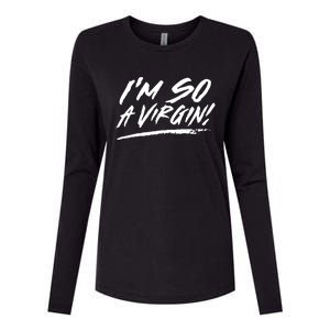 I Am So A Virgin Cute Gift Womens Cotton Relaxed Long Sleeve T-Shirt