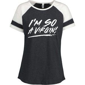 I Am So A Virgin Cute Gift Enza Ladies Jersey Colorblock Tee