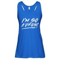 I Am So A Virgin Cute Gift Ladies Essential Flowy Tank