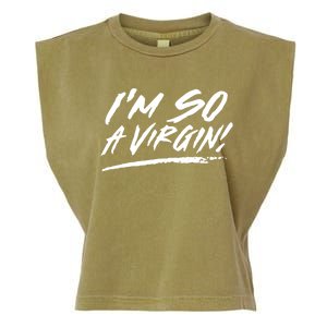 I Am So A Virgin Cute Gift Garment-Dyed Women's Muscle Tee