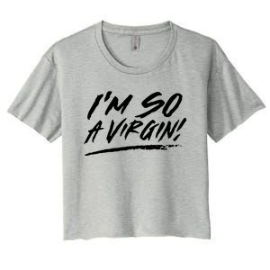 I Am So A Virgin Cute Gift Women's Crop Top Tee