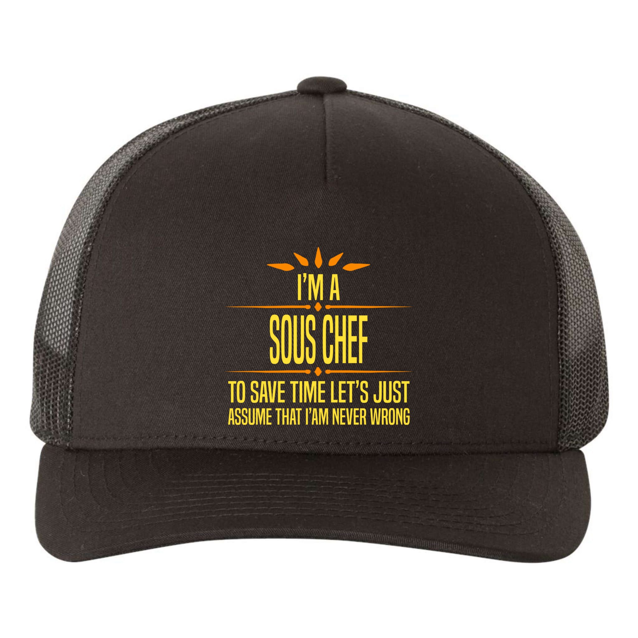 Im A Sous Chef Gift Yupoong Adult 5-Panel Trucker Hat