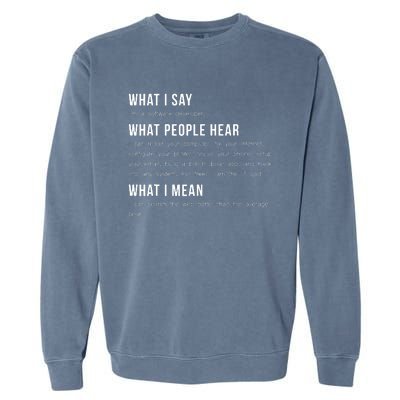 Im A Software Developer Funny Programming T Funny Garment-Dyed Sweatshirt