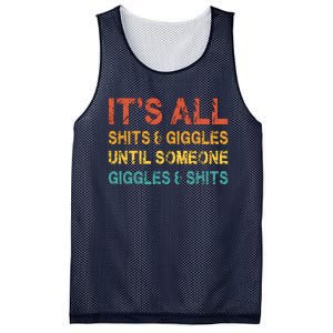 ItS All Shits And Giggles Until Someone Giggles And Shits Mesh Reversible Basketball Jersey Tank