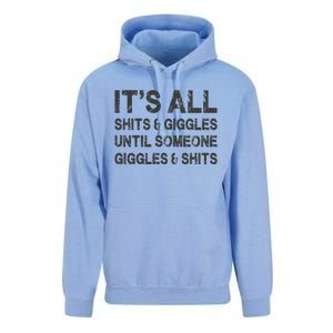 ItS All Shits And Giggles Until Someone Giggles And Shits Unisex Surf Hoodie