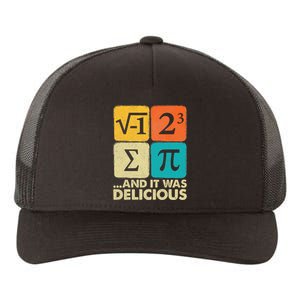 I Ate Some Pie And It Was Delicious Funny Pi Day Math Gifts Yupoong Adult 5-Panel Trucker Hat