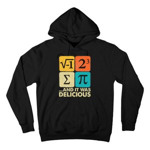 I Ate Some Pie And It Was Delicious Funny Pi Day Math Gifts Hoodie