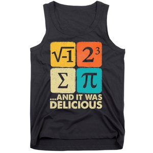 I Ate Some Pie And It Was Delicious Funny Pi Day Math Gifts Tank Top