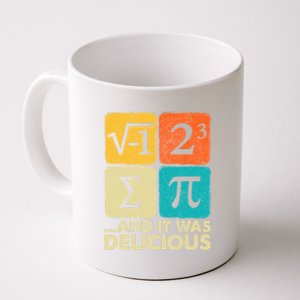 I Ate Some Pie And It Was Delicious Funny Pi Day Math Gifts Coffee Mug