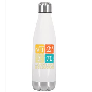 I Ate Some Pie And It Was Delicious Funny Pi Day Math Gifts Stainless Steel Insulated Water Bottle