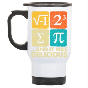 I Ate Some Pie And It Was Delicious Funny Pi Day Math Gifts Stainless Steel Travel Mug