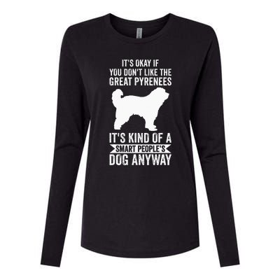 Its A Smart Peoples Dog Anyway Great Pyrenees Womens Cotton Relaxed Long Sleeve T-Shirt