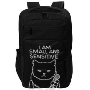 I Am Small And Sensitive But Also Fight Me Funny Cat Impact Tech Backpack