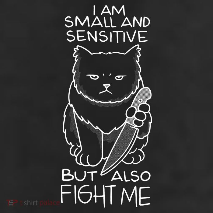 I Am Small And Sensitive But Also Fight Me Funny Cat 25L Jumbo Tote
