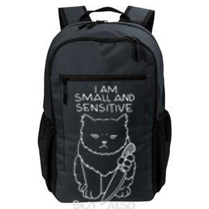 I Am Small And Sensitive But Also Fight Me Funny Cat Daily Commute Backpack