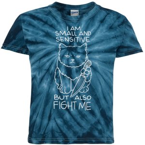 I Am Small And Sensitive But Also Fight Me Funny Cat Kids Tie-Dye T-Shirt