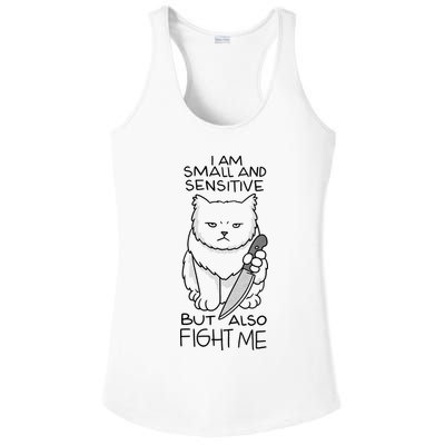I Am Small And Sensitive But Also Fight Me Funny Cat Ladies PosiCharge Competitor Racerback Tank