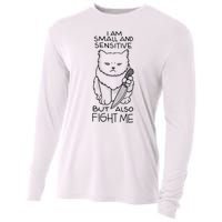 I Am Small And Sensitive But Also Fight Me Funny Cat Cooling Performance Long Sleeve Crew