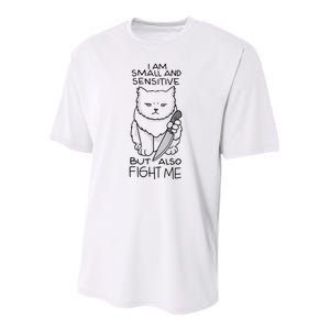 I Am Small And Sensitive But Also Fight Me Funny Cat Youth Performance Sprint T-Shirt