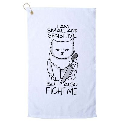 I Am Small And Sensitive But Also Fight Me Funny Cat Golf Towel