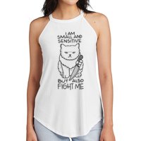 I Am Small And Sensitive But Also Fight Me Funny Cat Women's Perfect Tri Rocker Tank