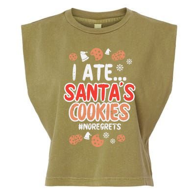 I Ate Santas Cookies No Regrets Funny Christmas Xmas Gift Funny Gift Garment-Dyed Women's Muscle Tee